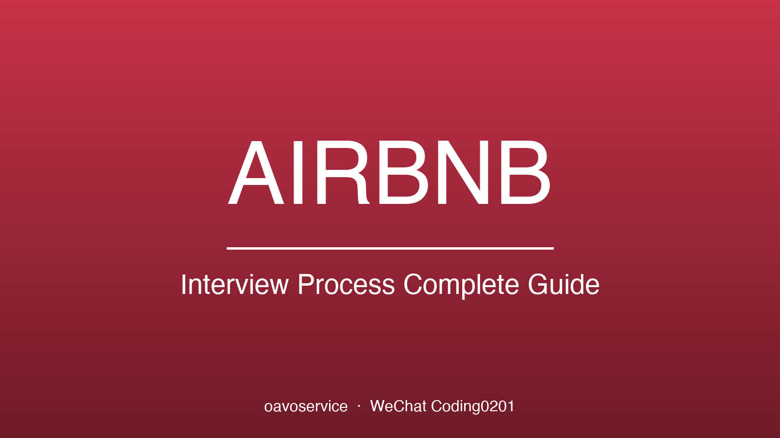 Airbnb 面试完整流程指南：HR Screen → OA → CoderPad → 4-6 轮 VO + 房源搜索系统设计