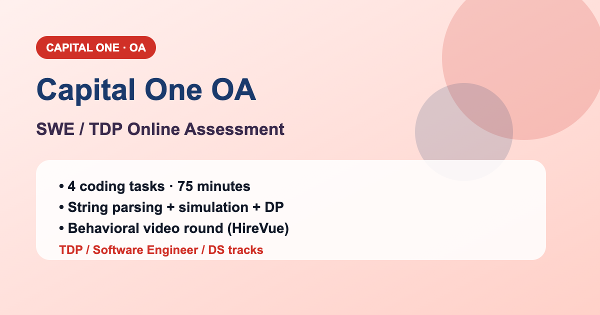 Capital One OA 完整攻略｜SWE / TDP 在线测评 4 题真题与 HireVue 行为面拆解