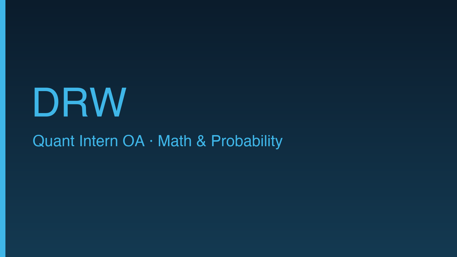DRW Quant Intern OA: 6 Math & Probability Questions