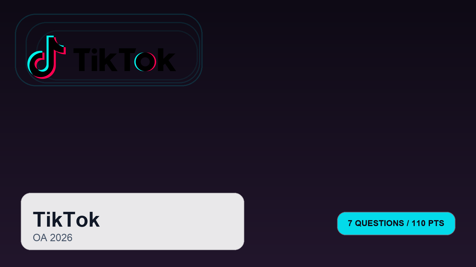 TikTok OA 2026 真题解析：110分7题全攻略｜一亩三分地高频面经
